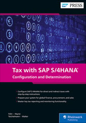 Tax with SAP S/4HANA: Configuration and Determination