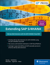Extending SAP S/4HANA: Side-by-Side Extensions with the SAP S/4HANA Cloud SDK