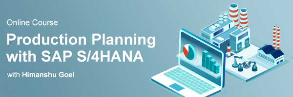 Production Planning in SAP ERP and SAP S/4HANA: A Comparison of 17 Features