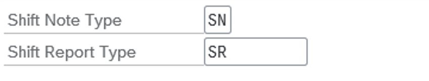 Shift Note Type and Shift Report Type