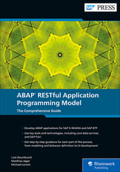 ABAP RESTful Application Programming Model: The Comprehensive Guide
