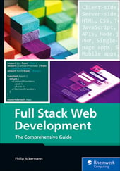 Full Stack Web Development: The Comprehensive Guide